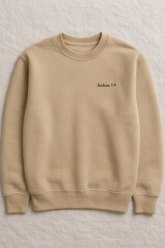 Joshua 1:9 Sweatshirt